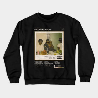 Kendrick Lamar - good kid, m.A.A.d city Tracklist Album Crewneck Sweatshirt